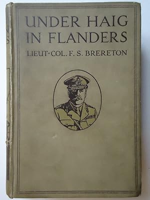 Bild des Verkufers fr UNDER HAIG IN FLANDERS zum Verkauf von GfB, the Colchester Bookshop