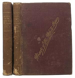 Imagen del vendedor de The WRECK Of The "WHITE BEAR," EAST INDIAMAN. In 2 Volumes a la venta por Tavistock Books, ABAA