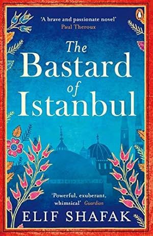 Seller image for The Bastard of Istanbul for sale by WeBuyBooks 2