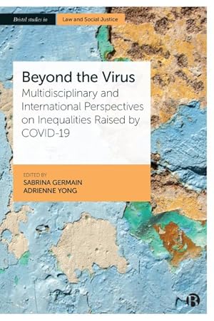 Bild des Verkufers fr Beyond the Virus : Multidisciplinary and International Perspectives on Inequalities Raised by Covid-19 zum Verkauf von GreatBookPrices