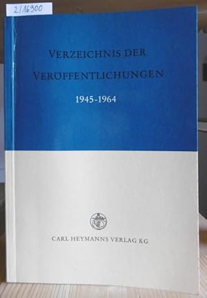 Bild des Verkufers fr Verzeichnis der Verffentlichungen 1945-1964. Abgeschlossen am 1. August 1964. zum Verkauf von Versandantiquariat Trffelschwein