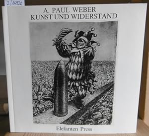 Bild des Verkufers fr A. Paul Weber: Kunst und Widerstand. Politische Zeichnungen seit 1929. 8.,berarb.Aufl., zum Verkauf von Versandantiquariat Trffelschwein