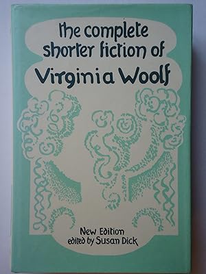 Bild des Verkufers fr THE COMPLETE SHORTER FICTION OF VIRGINIA WOOLF zum Verkauf von GfB, the Colchester Bookshop