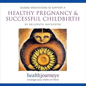 Seller image for Meditations to Support a Healthy Pregnancy & Successful Childbirth (Health Journeys) for sale by WeBuyBooks