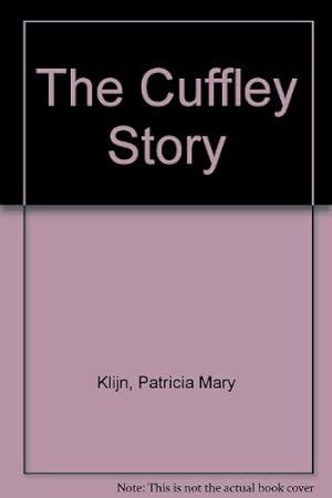 Seller image for The Cuffley Story for sale by WeBuyBooks