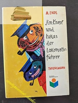 Jim Knopf und Lukas der Lokomotivführer. Mit Zeichn. von F. J. Tripp