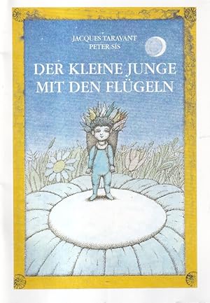 Imagen del vendedor de Der kleine Junge mit den Flgeln. Aus dem Franzsischen bersetzt von Anna Rossi. a la venta por Versandantiquariat Nussbaum