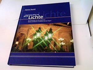 Und man sieht nur die im Lichte. Die Geschichte von Gas und Strom, Wärme und Wasser in Frankfurt ...