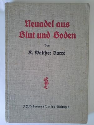 Bild des Verkufers fr Neuadel aus Blut und Boden. zum Verkauf von Herr Klaus Dieter Boettcher