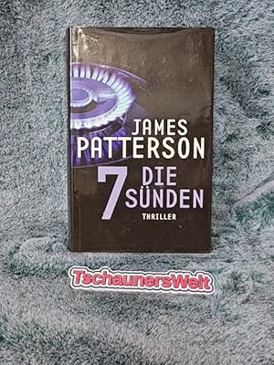Bild des Verkufers fr Die 7 Snden : Thriller. James Patterson mit Maxine Paetro. Dt. von Leo Strohm zum Verkauf von TschaunersWelt