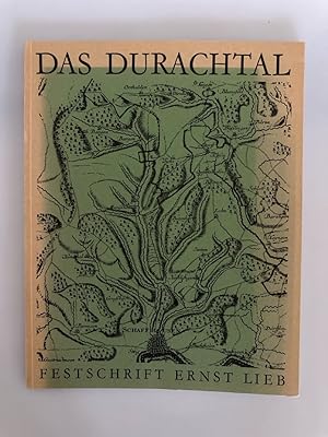 Das Durachtal (Merishausertal). Festschrift Ernst Lieb.