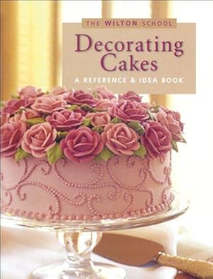 Bild des Verkufers fr Decorating Cakes: A Reference & Idea Book zum Verkauf von WeBuyBooks