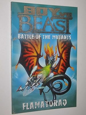 Seller image for Flamatoraq - Boy vs Beast - Battle Of The Mega-Mutants Series #10 for sale by Manyhills Books