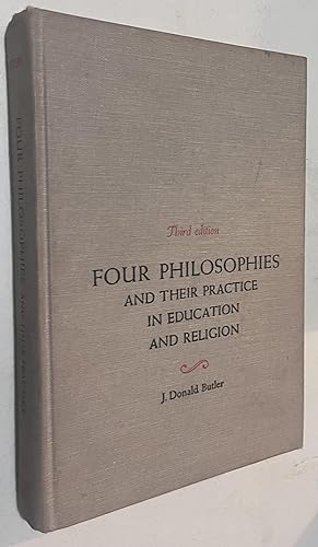 Image du vendeur pour Four Philosophies and their Practice in education and Religion mis en vente par Once Upon A Time