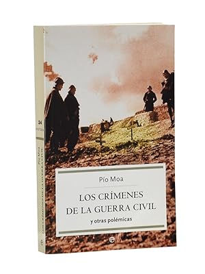 Immagine del venditore per LOS CRMENES DE LA GUERRA CIVIL Y OTRAS POLMICAS venduto da Librera Monogatari