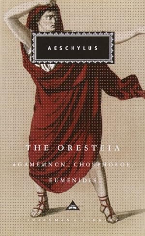 Bild des Verkufers fr Oresteia : Agamemon, Choephoroe, Eumenides zum Verkauf von GreatBookPrices