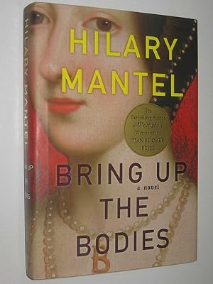 Bring up the Bodies - Thomas Cromwell Trilogy #2