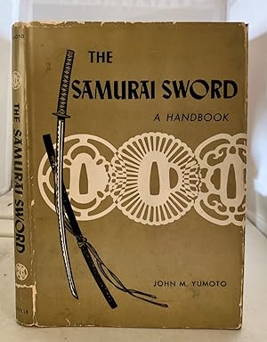 Image du vendeur pour Samurai Swords A Handbook mis en vente par S. Howlett-West Books (Member ABAA)