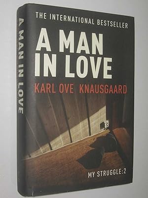 Immagine del venditore per A Man in Love - My Struggle Series #2 venduto da Manyhills Books