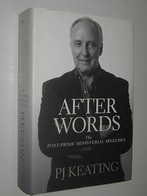 After Words : The Post-Prime Ministerial Speeches