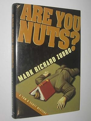 Seller image for Are You Nuts? - Tom Mason and Scott Carpenter Series #7 for sale by Manyhills Books