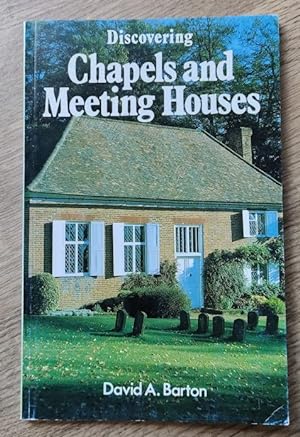 Discovering Chapels and Meeting Houses (Discovering books No 209)