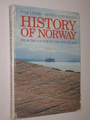 Seller image for History of Norway, from the Ice Age to the Oil Age for sale by Manyhills Books