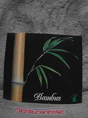 Image du vendeur pour Bambus. mis en vente par TschaunersWelt