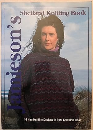 Bild des Verkufers fr Jamieson's Shetland Knitting Book zum Verkauf von Paper Garden Books