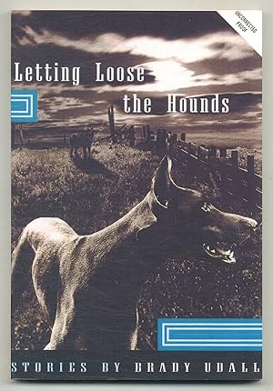 Seller image for Letting Loose the Hounds and Other Stories for sale by Between the Covers-Rare Books, Inc. ABAA