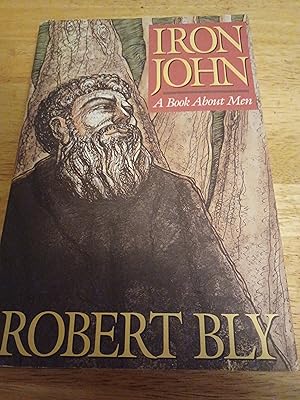 Seller image for Iron John: A BOok About Men for sale by Whitehorse Books