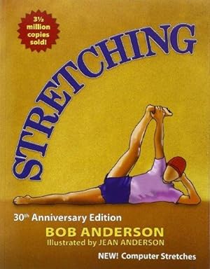 Image du vendeur pour Stretching: 30th Anniversary Edition mis en vente par WeBuyBooks