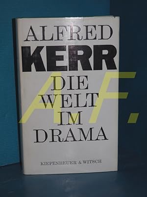 Imagen del vendedor de Die Welt im Drama. Alfred Kerr. Hrsg. von Gerhard F. Hering a la venta por Antiquarische Fundgrube e.U.