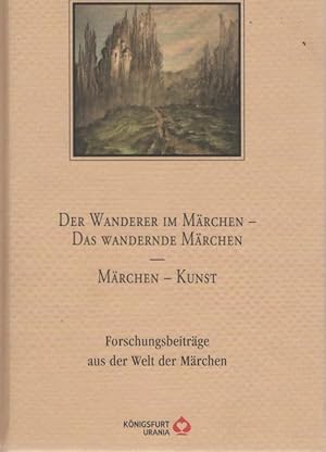 Bild des Verkufers fr Der Wanderer im Mrchen - das wandernde Mrchen. Jahreskongress der Europischen Mrchengesellschaft e.V. 2020; Mrchen - Kunst / Fachtagung der EMG; Forschungsbeitrge aus der Welt der Mrchen / im Auftrag der Europischen Mrchengesellschaft herausgegeben von Harlinda Lox, Annette Martin und Sabine Lutkat / Europische Mrchengesellschaft: Ver zum Verkauf von Schrmann und Kiewning GbR