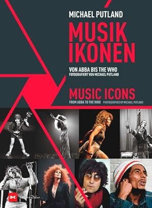 Musik-Ikonen / Music Icons Von ABBA bis The Who. Fotografiert von Michael Putland. / From ABBA to...