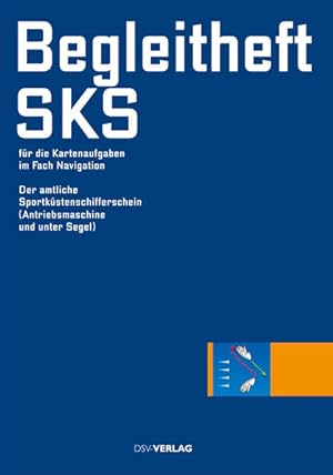 Bild des Verkufers fr Begleitheft SKS fr die Kartenaufgaben im Fach Navigation zum Verkauf von Bunt Buchhandlung GmbH