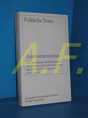 Bild des Verkufers fr Politische Texte - Austromarxismus - Texte zu Ideologie und Klassenkampf zum Verkauf von Antiquarische Fundgrube e.U.