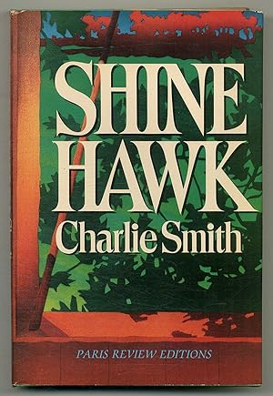 Seller image for Shine Hawk for sale by Between the Covers-Rare Books, Inc. ABAA