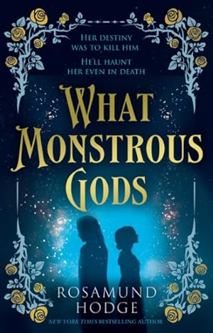 Seller image for What Monstrous Gods for sale by GreatBookPrices