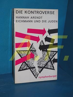 Bild des Verkufers fr Die Kontroverse Hannah Arendt, Eichmann und die Juden [Red.: F. A. Krummacher] / Teil von: Anne-Frank-Shoah-Bibliothek zum Verkauf von Antiquarische Fundgrube e.U.