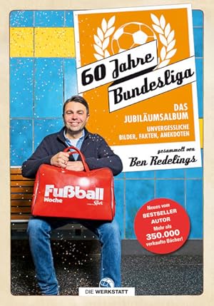 60 Jahre Bundesliga Das Jubiläumsalbum
