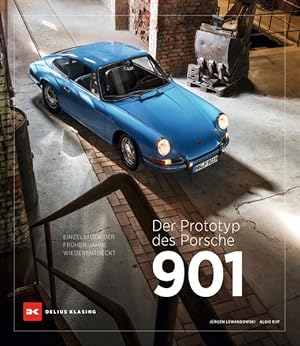 Der Prototyp des Porsche 901 Einzelstück der frühen Jahre wiederentdeckt