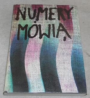 Imagen del vendedor de Numery mowia: Wspomnienia wiezniow KL Auschwitz (Polish Edition) a la venta por Pheonix Books and Collectibles