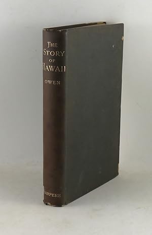 The Story of Hawaii 1st Edition 1898
