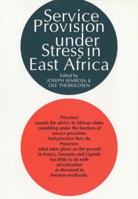 Immagine del venditore per Service Provision Under Stress in East Africa : The State, Ngos & People's Organizations in Kenya, Tanzania & Uganda venduto da GreatBookPrices