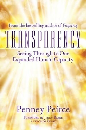 Imagen del vendedor de Transparency : Seeing Through to Our Expanded Human Capacity a la venta por GreatBookPrices