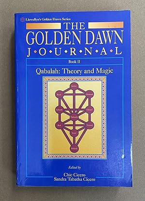 Bild des Verkufers fr The Golden Dawn Journal, Book II - Qabalah: Theory and Magic (Llewellyn's Golden Dawn Series) zum Verkauf von Fahrenheit's Books