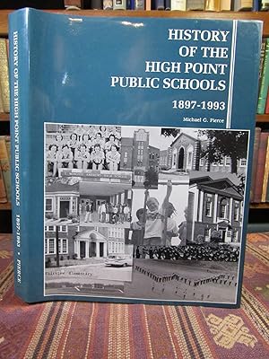 History of the High Point Public Schools 1897-1993 (SIGNED)