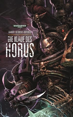 Bild des Verkufers fr Warhammer 40.000 - Die Klaue des Horus zum Verkauf von Buchhandlung Loken-Books