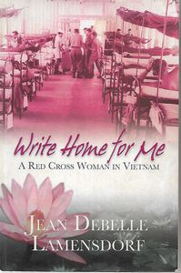 Seller image for Write Home for Me: a Red Cross Women in Vietnam for sale by Book Haven